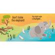TOUCHY-FEELY SOUNDS: Don't Tickle the Elephant!