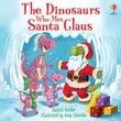 Kép 1/4 - THE DINOSAURS WHO MET SANTA CLAUS