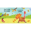 Kép 2/4 - TOUCHY-FEELY SOUNDS: DON'T TICKLE THE TURKEY!