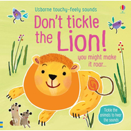 Touchy-feely sounds: Don't Tickle the Lion!