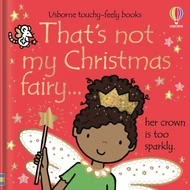 THAT'S NOT MY CHRISTMAS FAIRY… THAT'S NOT MY CHRISTMAS FAIRY…
