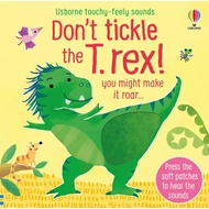 TOUCHY-FEELY SOUNDS: DON'T TICKLE THE T. REX!