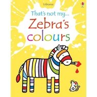 THAT'S NOT MY... ZEBRA'S COLOURS