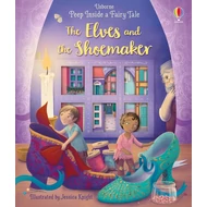 PEEP INSIDE A FAIRY TALE: THE ELVES AND THE SHOEMAKER