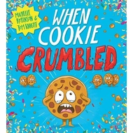 WHEN COOKIE CRUMBLED