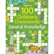 100 CHILDREN'S CROSSWORDS: GENERAL KNOWLEDGE