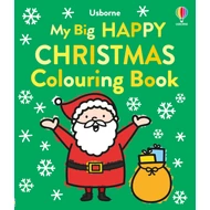 MY BIG HAPPY CHRISTMAS COLOURING BOOK