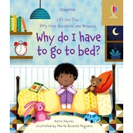 VERY FIRST QUESTIONS AND ANSWERS-WHY DO I HAVE TO GO TO BED?