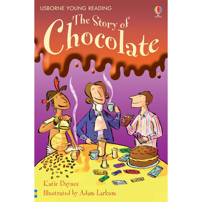 THE STORY OF CHOCOLATE