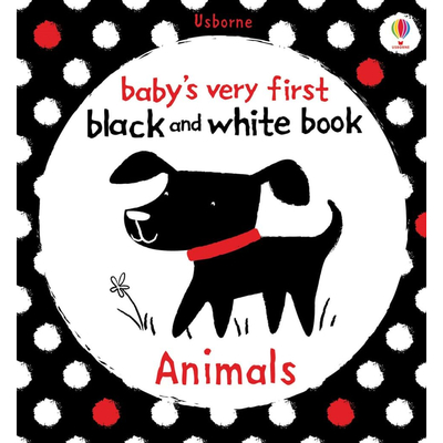 Baby's very first black and white books - Animals