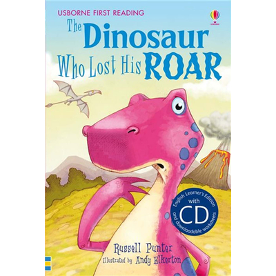 The Dinosaur Who Lost His Roar + CD
