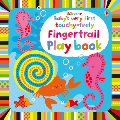 Baby's Very First touchy-feely Fingertrail Play book