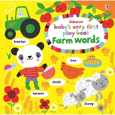 BABY'S VERY FIRST PLAY BOOK - FARM WORDS