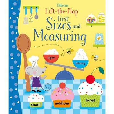 LIFT-THE-FLAP FIRST SIZES AND MEASURING