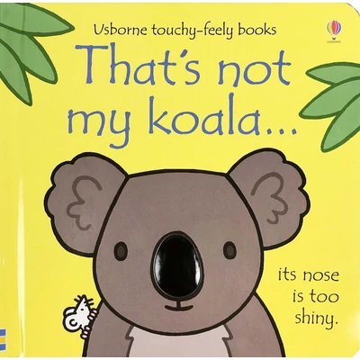 THAT'S NOT MY KOALA…