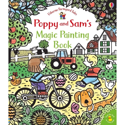 POPPY AND SAM'S MAGIC PAINTING BOOK (FARMYARD TALES)