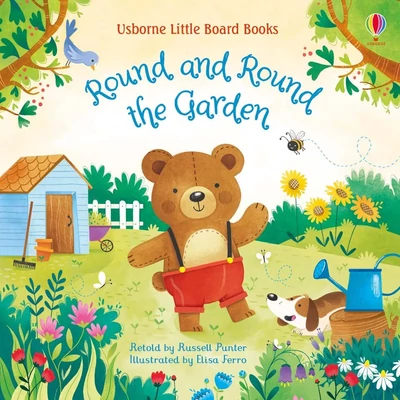 LITTLE BOARD BOOKS - ROUND AND ROUND THE GARDEN