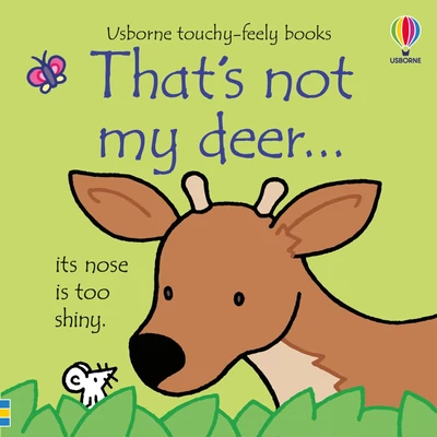 THAT'S NOT MY DEER…