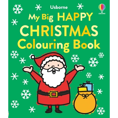 MY BIG HAPPY CHRISTMAS COLOURING BOOK