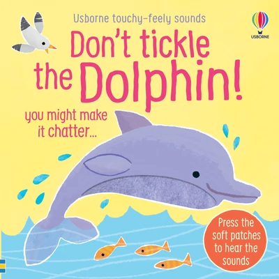 Touchy-feely Sounds: Don't Tickle the Dolphin!