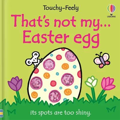 THAT'S NOT MY...EASTER EGG