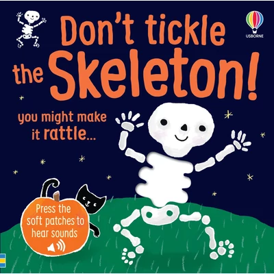 DON'T TICKLE THE SKELETON! DON'T TICKLE THE SKELETON!