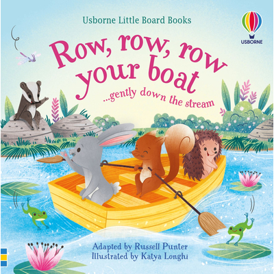 Little Board Books - Row, row, row your boat gently down the stream