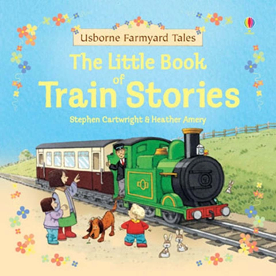 LITTLE BOOK OF TRAIN STORIES