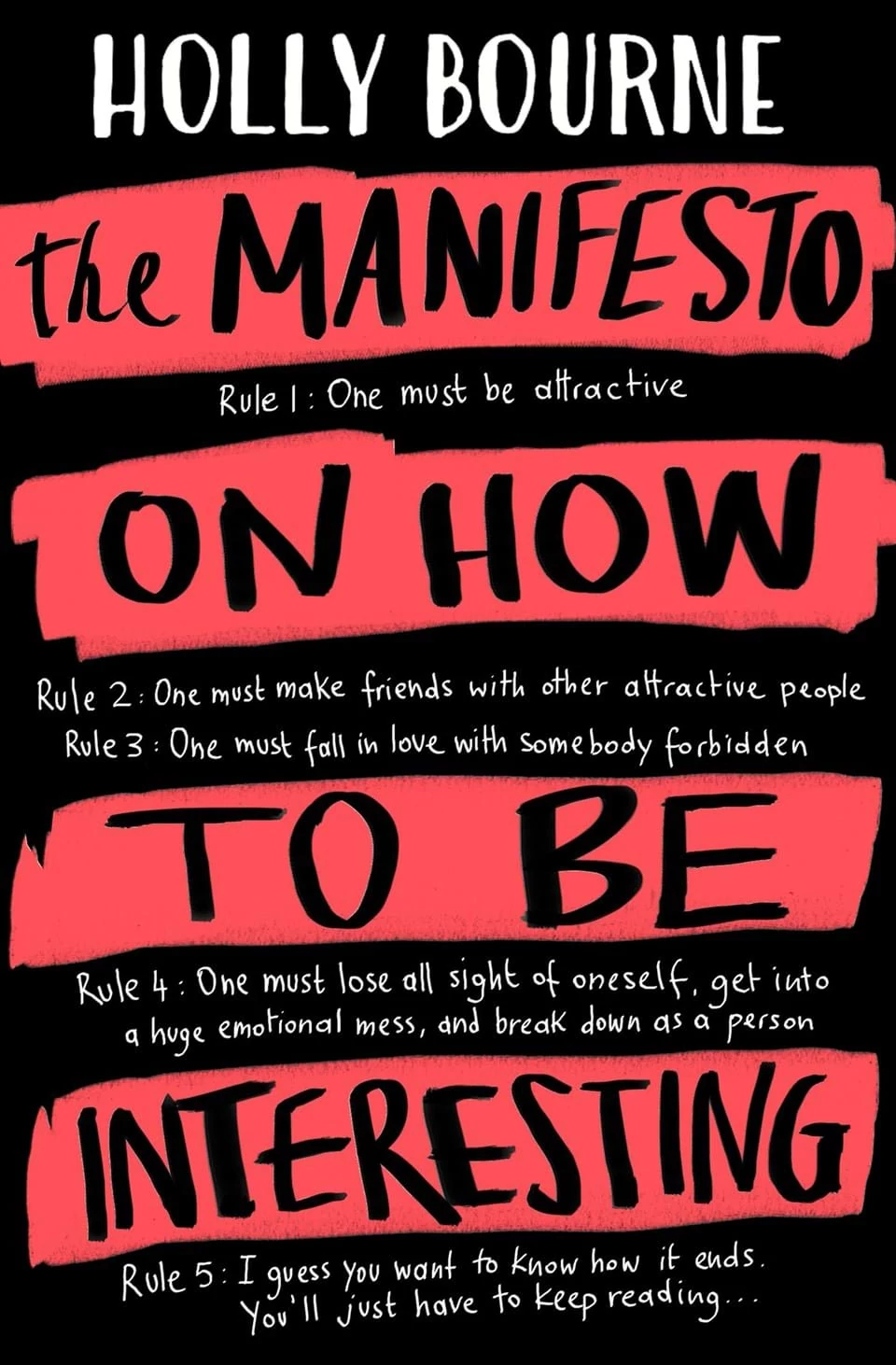 THE MANIFESTO ON HOW TO BE INTERESTING